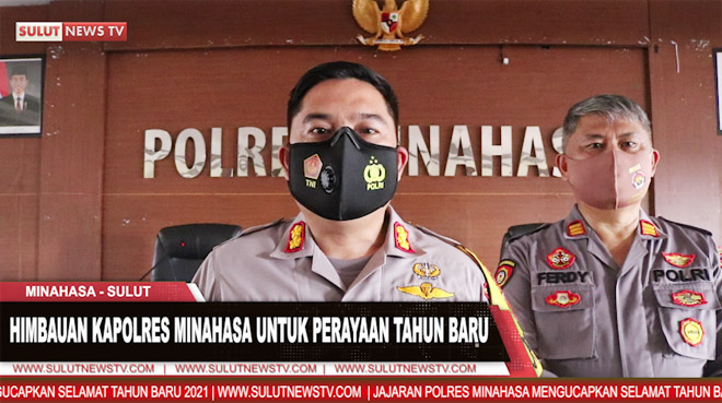 [VIDEO] Himbauan Kamtibmas Kapolres Minahasa dalam rangka Perayaan Tahun&nbsp;Baru