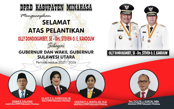 Pimpinan DPRD Minahasa Ucapkan Selamat dan Sukses atas Dilantiknya OD SK Sebagai Gubernur dan Wagub&nbsp;Sulut