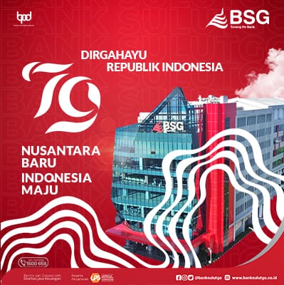 Dewan Komisaris, Direksi dan Karyawan PT Bank Sulutgo Mengucapkan, Dirgahayu Republik Indonesia ke-79, Nusantara Baru, Indonesia&nbsp;Maju