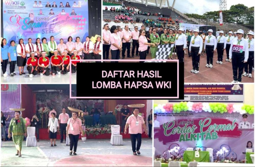 Ini Daftar Hasil Lomba Hapsa W/KI Sinode GMIM 2025 Tondano&nbsp;Minahasa